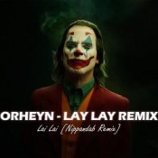 Обложка Orheyn – Lai Lai (Nippandab Remix)