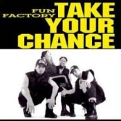 Обложка Fun Factory – Take Your Chance (Oneon Remix)