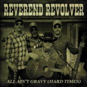 Reverend Revolver – My Comeuppance