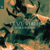 Обложка J Majik & Wickman – Crazy World