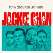 Обложка Tiësto & Dzeko feat. Preme & Post Malone – Jackie Chan