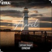 Обложка DNDM & Umar Keyn – April
