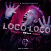 GORDO & Reinier Zonneveld – Loco Loco (Shabba Remix 2026)