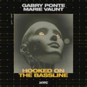 Gabry Ponte & Marie Vaunt – Hooked on the Bassline