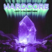 Обложка LIZOT & ItaloBrothers – HARDCORE