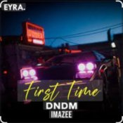 Обложка DNDM & Imazee – First Time