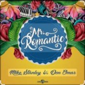 Обложка Mike Stanley feat. Don Omar – Mr. Romantic
