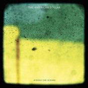 Обложка The American Dollar – Wake up Summer
