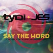 Обложка TyDi & JES – Say The Word [Ciaran McAuley Remix]