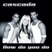 Обложка Cascada – How Do You Do [Megara vs. DJ Lee Remix]