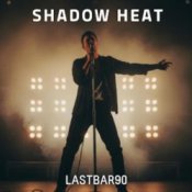 Обложка Lastbar90 – Shadow Heat