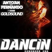 Обложка Antoan & Fernando feat. Goldsound – Dancin' (Radio Mix)