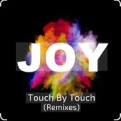 Joy – Touch by Touch (NATHAN Inspired Version 2026)