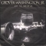 Обложка Bill Withers ft. Grover Washington Jr. – Just The Two Of Us