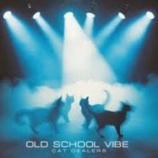 Обложка Cat Dealers – Old School Vibe