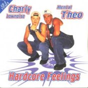 Обложка Charly Lownoise & Mental Theo – Hardcore Feelings (Instrumental)