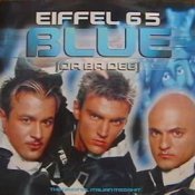 Обложка Eiffel 65 – Blue (Da Ba Dee)