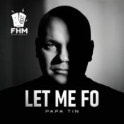 Обложка Papa Tin – Let Me Fo