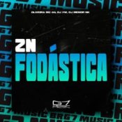 Обложка Oliveira Mc 011, Dj 7w, DJ MENOR NK – Zn Fodástica