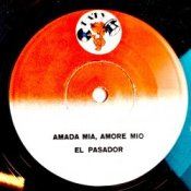 Обложка El Pasador – Amada Mia More Mia