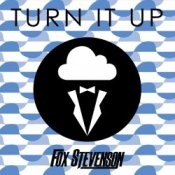 Обложка Fox Stevenson – Turn It Up (Higher)