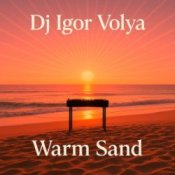 Обложка DJ Igor Volya – Warm Sand