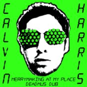 Обложка Calvin Harris – Merrymaking At My Place (Deadmau5 Dub)