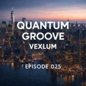 Обложка Vexlum – Quantum Groove 025