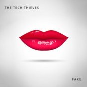 Обложка The Tech Thieves – Fake