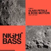 Обложка Glass Petals & Rose Motion – Just Let Go