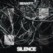 BENNETT – Silence