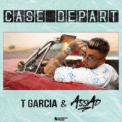 Обложка T Garcia & DJ Assad – Case départ