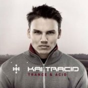 Обложка Kai Tracid – Trance & Acid