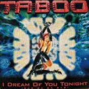 Обложка Taboo – I Dream Of You Tonight (Wildest Dj-Dreams)
