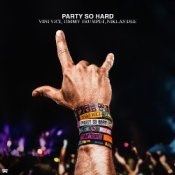 Vini Vici & Timmy Trumpet & Niklas Dee – Party So Hard