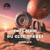 Обложка Emre Serin – Bu Gece Farkli (Radio Mix)