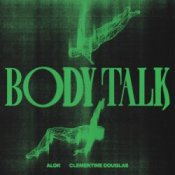 Обложка Alok feat. Clementine Douglas – Body Talk