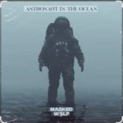 Обложка Masked Wolf – Astronaut in.the ocean