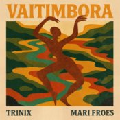 Обложка Mariana Froes – Vaitimbora (Trinix Remix)