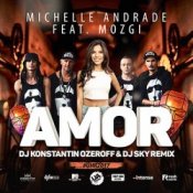 Обложка Michelle Andrade feat. Mozgi – Amor (DJ Konstantin Ozeroff & DJ Sky Radio Remix)