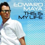 Обложка Edward Maya – This is my life (extended mix)