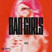 Обложка Juicy M & AVE – Bad Girls