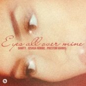 Обложка Dawty & Joshua Robbie & Preston Harris – Eyes All Over Mine