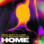 Обложка David Guetta & Kiko & Olivier Giacomotto – Home