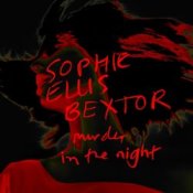Sophie Ellis-Bextor – Freedom Of The Night