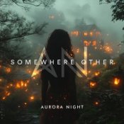 Обложка Aurora Night – Somewhere Other