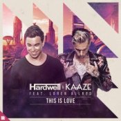 Обложка Hardwell, Kaaze, Loren Allred – This Is Love