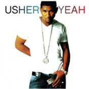 Обложка Ludacris, Lil Jon, Usher – Yeah!