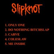 Обложка Slipknot – Only One (Demo)