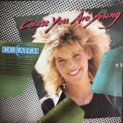 Обложка C.C.Catch – Cause You Are Young (Maxi Version)